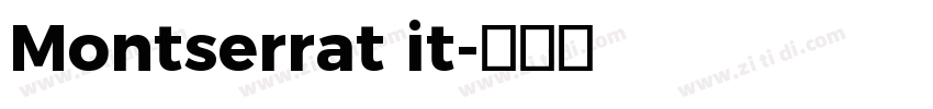 Montserrat it字体转换
